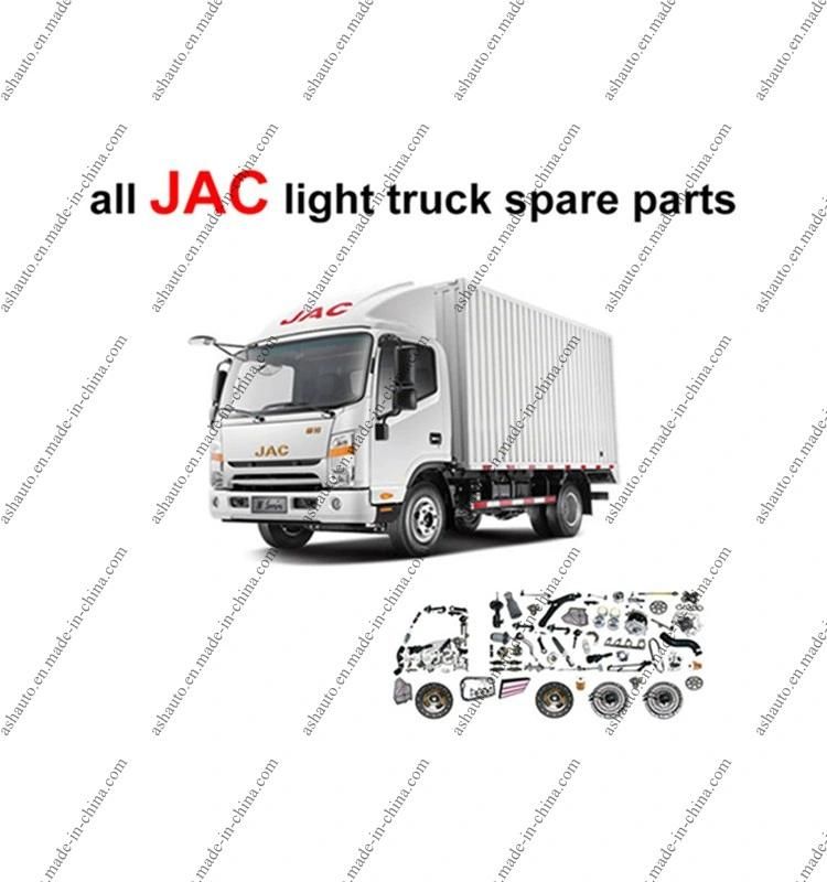 All JAC Spare Parts Auto S2 S3 S5 J2 J3 J4 J5 M3 M4 M5 Sunray Pickup T6 T8 Light Truck N Series X200 Gallop Spare Parts