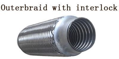 High Flexibility Exhaust Flexible Pipes/Bellows with Innerbraid or Interlock