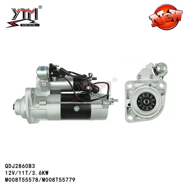 Ytm Starter Motor Qdj2860b3 - 12V/11t/3.6kw for OEM No-M008t55578/M008t55779