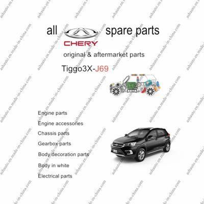 All Chery Tiggo 3X Spare Parts Mvm X22 J69 Original and Aftermarket Parts