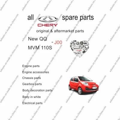 All Chery New QQ Iq Mvm 110s Spare Parts J00 S15 Original and Aftermarket Parts