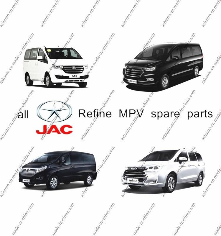 All JAC Refine M3 M4 M5 MPV Spare Parts Good at Original Parts